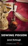 Sowing Poison - Janet Kellough - 9781459700543