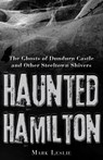 Haunted Hamilton - Mark Leslie - 9781459704015