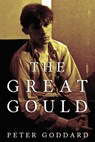 The Great Gould - Peter Goddard - 9781459733091