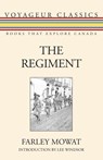 The Regiment - Farley Mowat - 9781459733893
