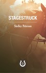 Stagestruck - Shelley Peterson - 9781459739451