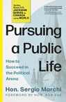 Pursuing a Public Life - Hon. Sergio Marchi - 9781459756090