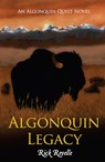 Algonquin Legacy - Rick Revelle - 9781459756304