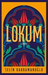 Lokum - Selin Kahramanoglu - 9781459757004