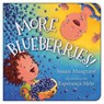 More Blueberries! - Susan Musgrave - 9781459807075