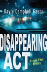 Disappearing ACT - Dayle Campbell Gaetz - 9781459808225