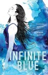 Infinite Blue - GROTH,  Darren ; Groth, Simon - 9781459815131