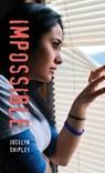 Impossible - SHIPLEY,  Jocelyn - 9781459815568