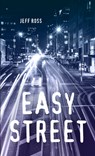 EASY STREET - Jeff Ross - 9781459824010