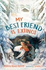 My Best Friend Is Extinct - Rebecca Wood Barrett - 9781459824423