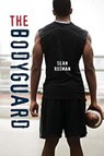 The Bodyguard - RODMAN,  Sean - 9781459827462