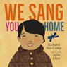 We Sang You Home - Richard Van Camp - 9781459832244