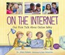 On the Internet: Our First Talk about Online Safety - Jillian Roberts - 9781459833661