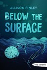 Below the Surface - Allison Finley - 9781459834538