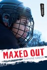 Maxed Out - Daphne Greer - 9781459834583