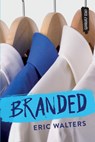 Branded - Eric Walters - 9781459834606