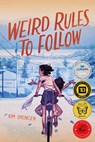 Spencer, K: Weird Rules to Follow - Kim Spencer - 9781459835580