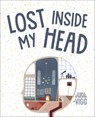 Lost Inside My Head - Vigg - 9781459835948