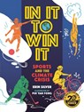 In It to Win It: Sports and the Climate Crisis - Erin Silver - 9781459837263