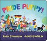 Pride Puppy! - Robin Stevenson - 9781459837423