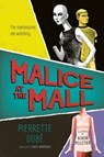 Malice at the Mall - Pierrette Dubé - 9781459842991