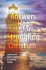 Answers and Hope for the Struggling Christian - Henry Warkentin - 9781460010402