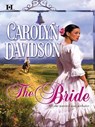 The Bride - Carolyn Davidson - 9781460302613