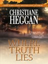 Where Truth Lies - Christiane Heggan - 9781460302705
