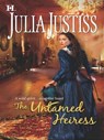 The Untamed Heiress - Julia Justiss - 9781460305362