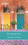 The Boss Next Door - Roz Denny Fox - 9781460307373