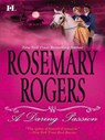 A Daring Passion - Rosemary Rogers - 9781460308264