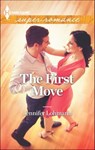 The First Move - Jennifer Lohmann - 9781460310595