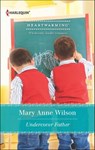 Undercover Father - Mary Anne Wilson - 9781460310861