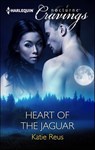 Heart of the Jaguar - Katie Reus - 9781460311844