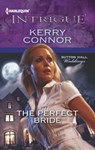 The Perfect Bride - Kerry Connor - 9781460312599