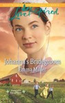 Johanna's Bridegroom - Emma Miller - 9781460312780