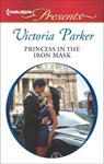 Princess in the Iron Mask - Victoria Parker - 9781460313435