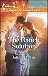 The Ranch Solution - Julianna Morris - 9781460316009