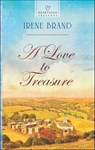 A Love to Treasure - Irene Brand - 9781460316184