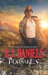 Forsaken - B.J. Daniels - 9781460319574