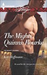 The Mighty Quinns: Rourke - Kate Hoffmann - 9781460319765