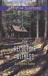 The Reluctant Witness - Kathleen Tailer - 9781460320570
