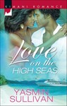 Love on the High Seas - Yasmin Sullivan - 9781460321478