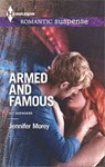 Armed and Famous - Jennifer Morey - 9781460325872