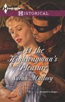 At the Highwayman's Pleasure - Sarah Mallory - 9781460327593