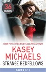 Strange Bedfellows: Part 2 - Kasey Michaels - 9781460330838