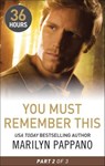 You Must Remember This: Part 2 - Marilyn Pappano - 9781460331132