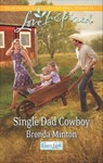 Single Dad Cowboy - Brenda Minton - 9781460333754
