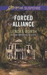 Forced Alliance - Lenora Worth - 9781460333853
