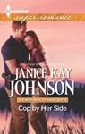 Cop by Her Side - Janice Kay Johnson - 9781460335284